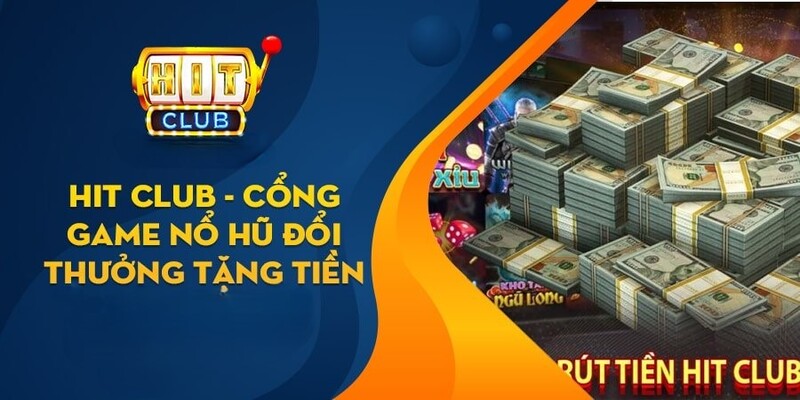 Tham gia chơi nổ hũ uy tín tại Hitclub